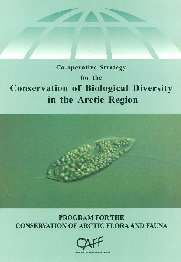 Cooperative Strategy for the Conservation of Biological Diversity in the Arctic Region, click to download